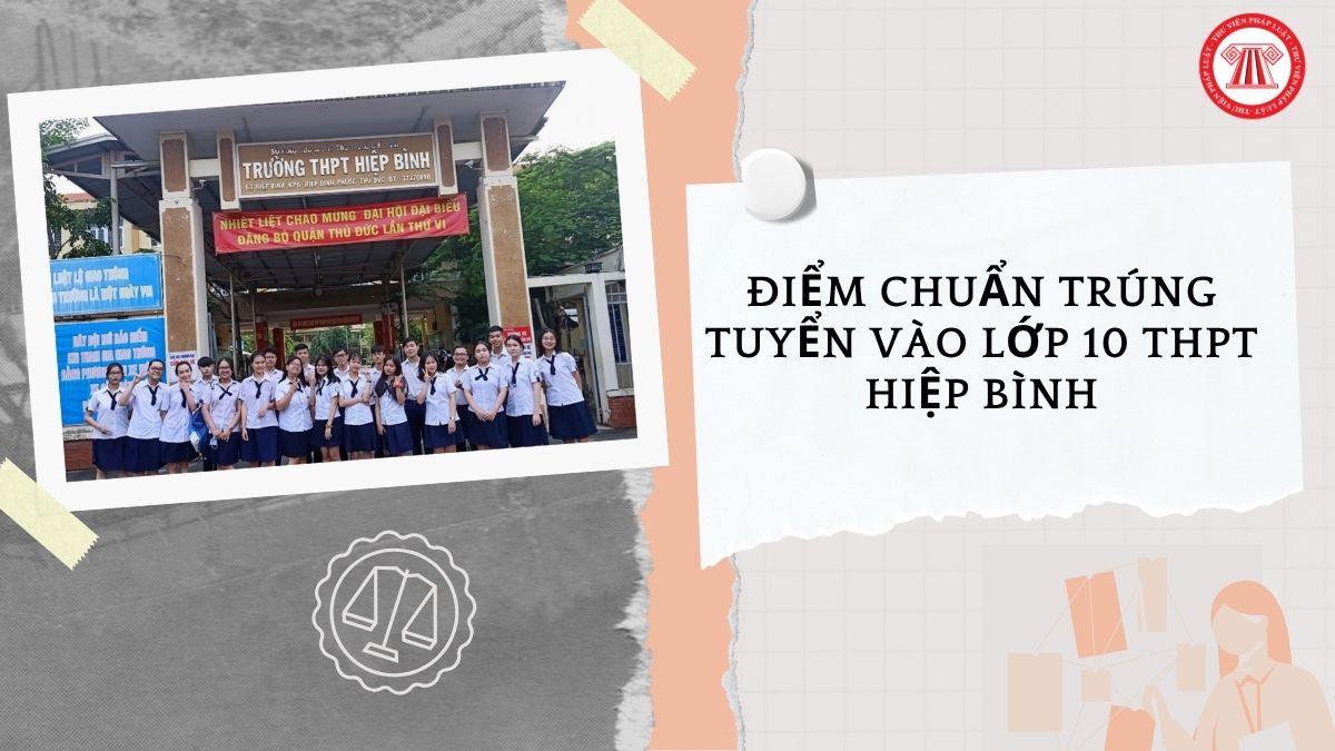 Điểm chuẩn trúng tuyển vào lớp 10 THPT Hiệp Bình TPHCM năm học 2026 2027 bao nhiêu?