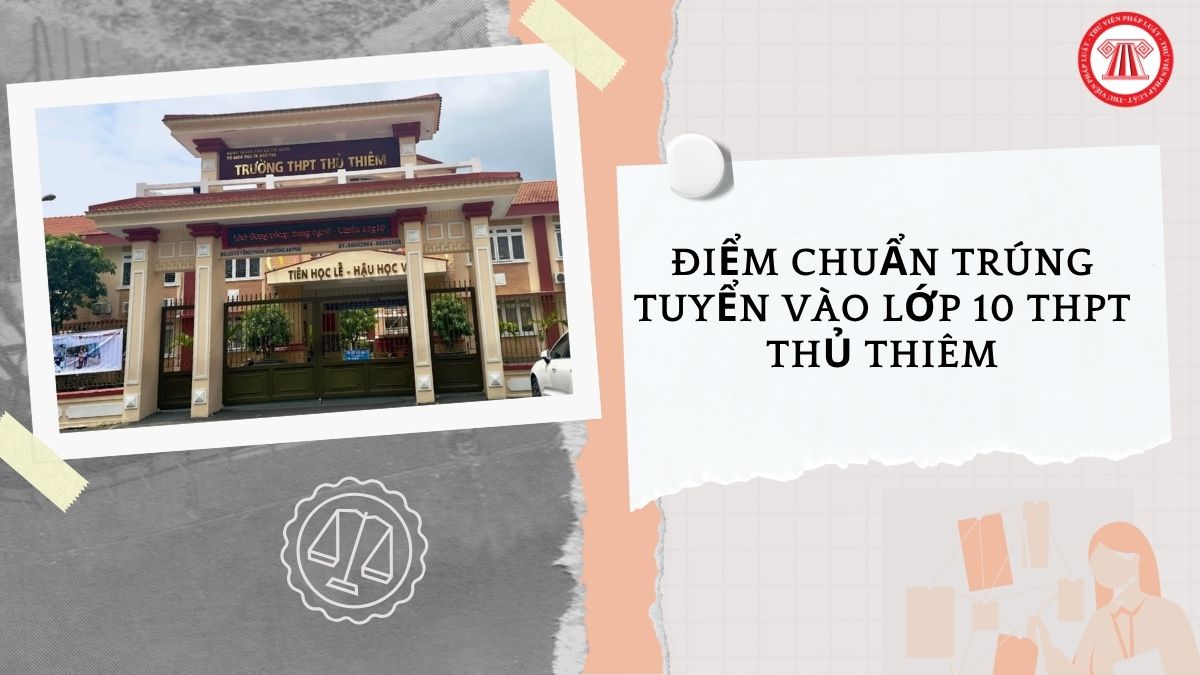 Điểm chuẩn trúng tuyển vào lớp 10 THPT Thủ Thiêm năm học 2026 2027 bao nhiêu?