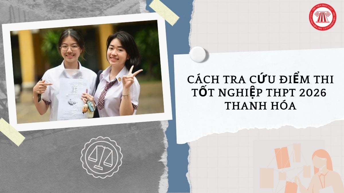 Cách Tra cứu điểm thi tốt nghiệp THPT 2026 Thanh Hóa như thế nào?