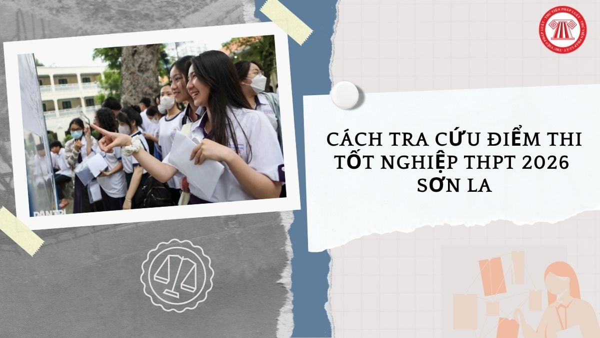 Cách Tra cứu điểm thi tốt nghiệp THPT 2026 Sơn La như thế nào?