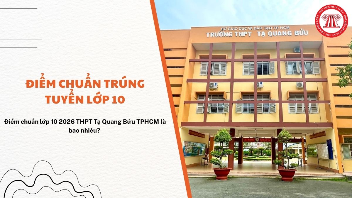 Điểm chuẩn lớp 10 2026 Trường Trung học Thực hành Đại học Sư phạm TP.HCM là bao nhiêu