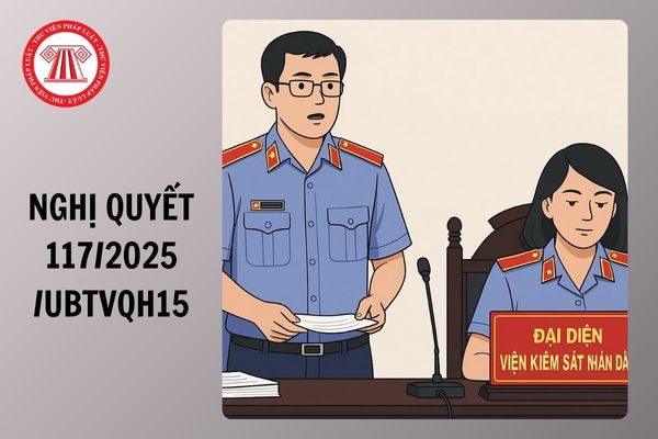 Toàn văn Nghị quyết 117/2025/UBTVQH15 quy định chế độ cấp phát, sử dụng trang phục, phù hiệu của Kiểm sát viên, Điều tra viên ra sao?