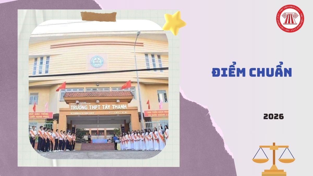 Điểm chuẩn lớp 10 2026 trường THPT Tây Thạnh TP HCM là bao nhiêu? 