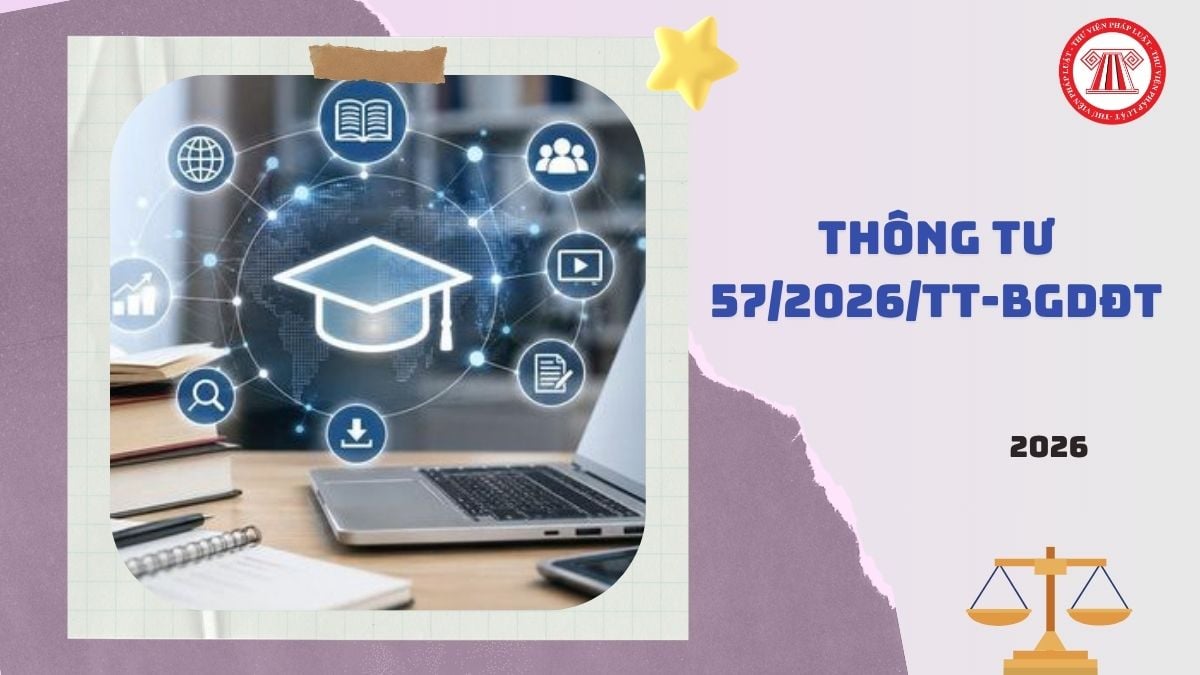 Toàn văn Thông tư 57/2026/TT-BGDĐT về bảo đảm chất lượng giáo dục như thế nào?