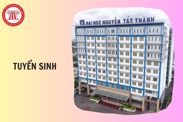 Thông tin tuyển sinh Trường Đại học Nguyễn Tất Thành 2026 dự kiến thế nào?