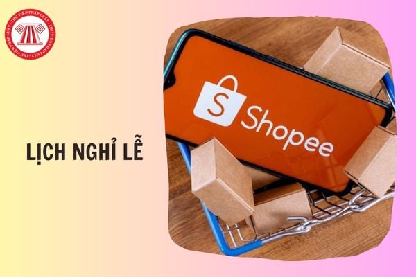 Lịch nghỉ lễ Giỗ tổ Hùng Vương và 30/4 1/5 SHOPEE 2026 chi tiết thế nào?