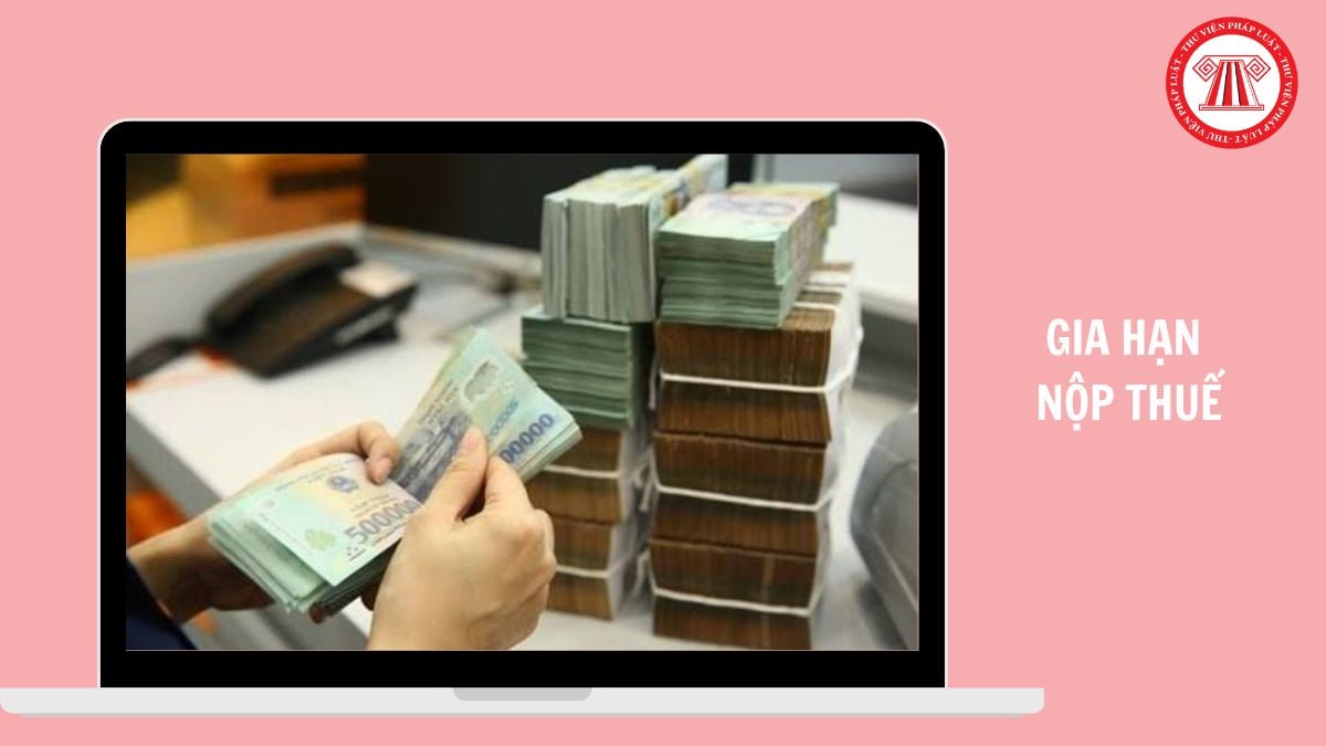 LINK gửi văn bản đề nghị gia hạn nộp thuế và tiền thuế đất 2026 là link nào?