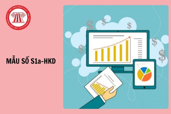 Cách điền Mẫu số S1a-HKD sổ doanh thu bán hàng hóa, dịch vụ theo Thông tư 152 thế nào?