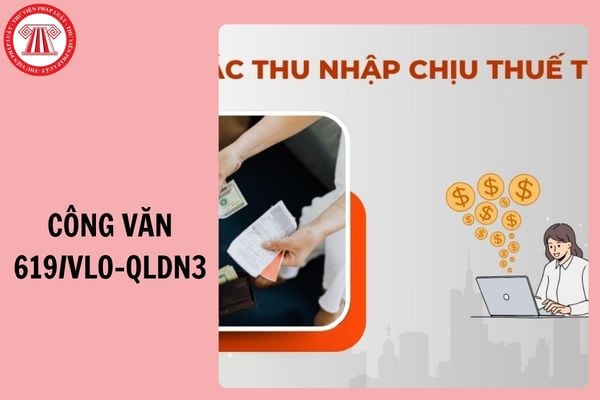 Công văn 619/VLO-QLDN3 ngày 6/3/2026 chi phí được trừ khi xác định thu nhập chịu thuế TNDN thế nào?