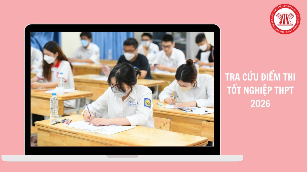 LINK tra cứu điểm thi tốt nghiệp THPT 2026 PHÚ THỌ chuẩn xác?