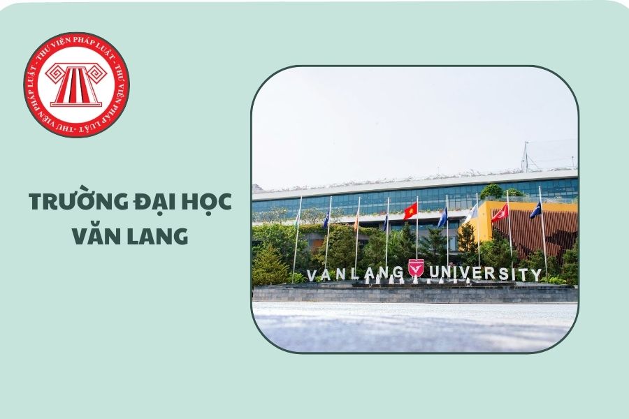 Đề án tuyển sinh Trường Đại học Văn Lang 2026 thế nào?