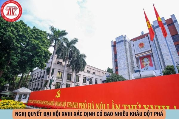 Nghị quyết Đại hội XVIII xác định có bao nhiêu khâu đột phá phát triển?