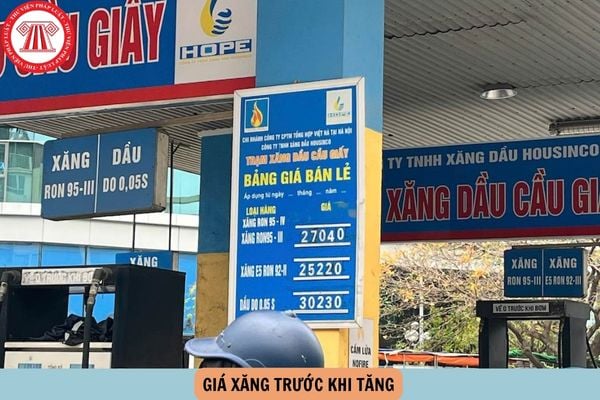 Giá xăng trước khi tăng