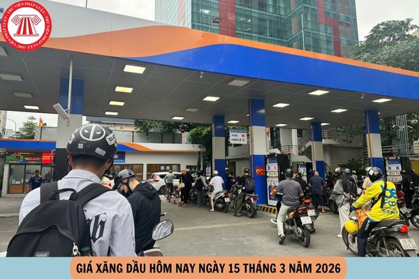 Giá xăng dầu hôm nay ngày 15 tháng 3
