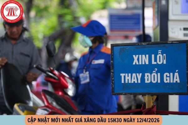 GIÁ XĂNG TỪ 15H30 12 4