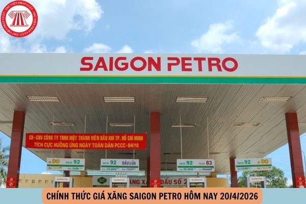 giá xăng Saigon Petro hôm nay 20 4