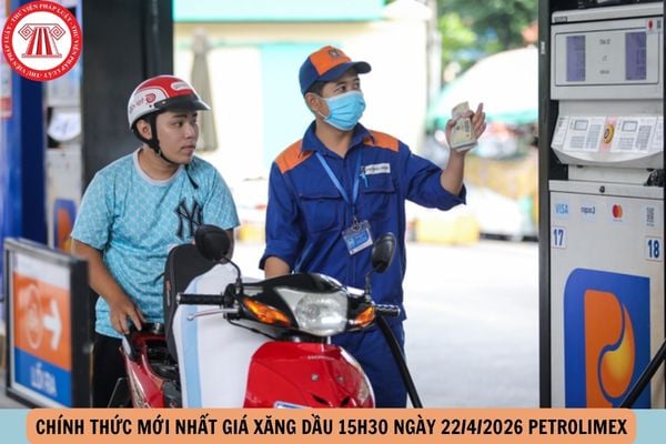 giá xăng dầu 15h30 ngày 22 4