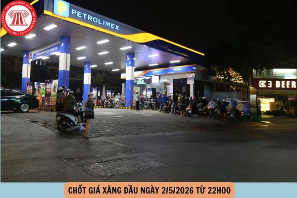 CHỐT giá xăng dầu ngày 2 5