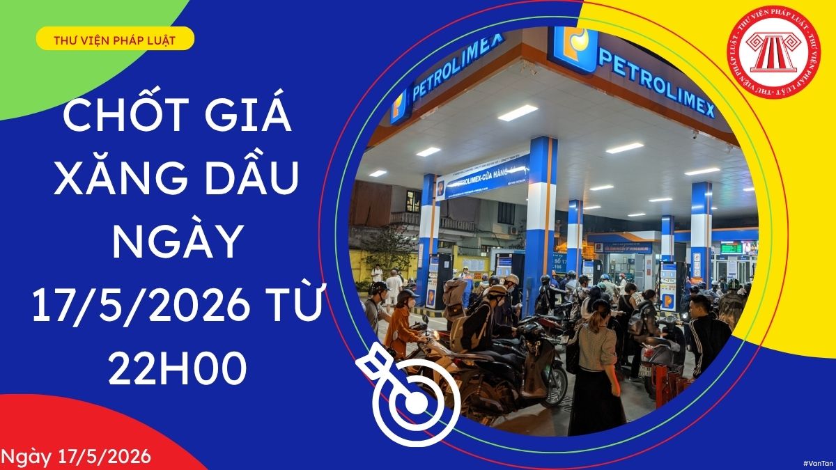 giá xăng dầu ngày 17 5 22h