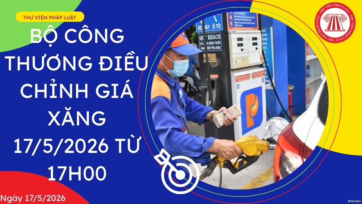 Bộ Công thương điều chỉnh giá xăng 17 5