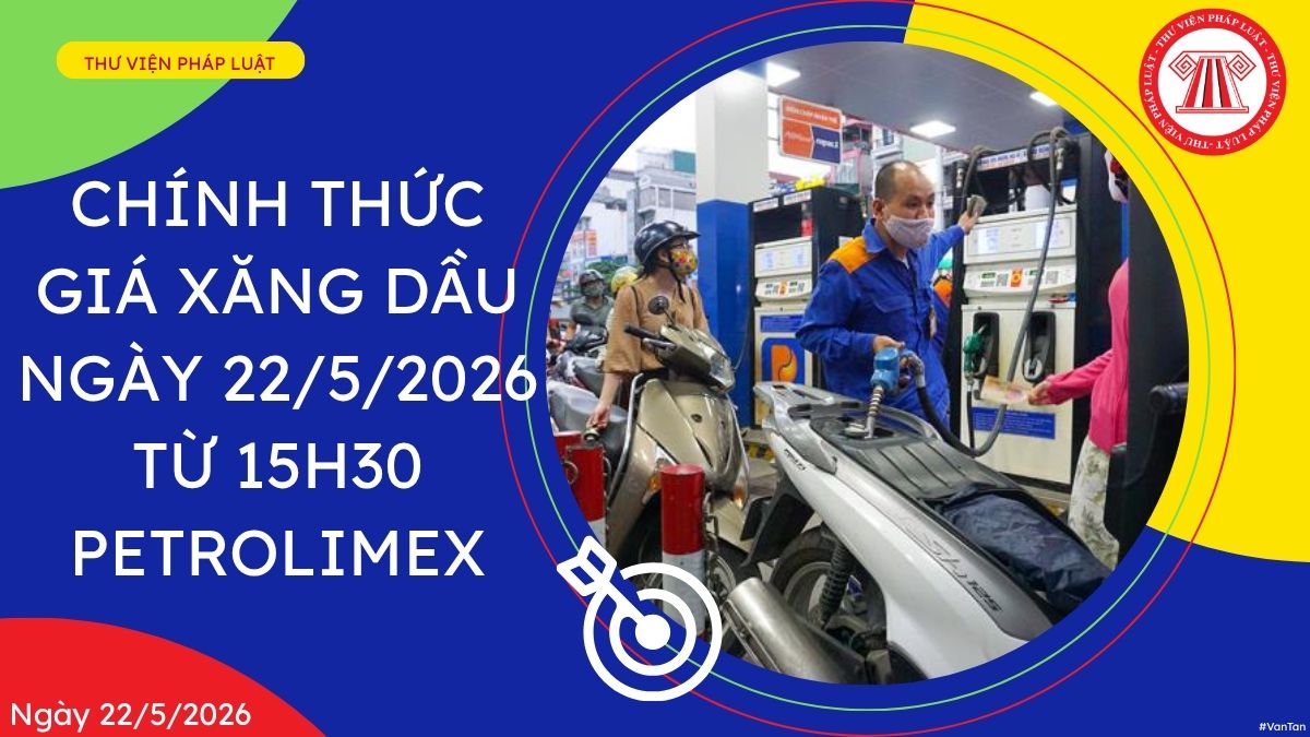 giá xăng dầu hôm nay ngày 22 5