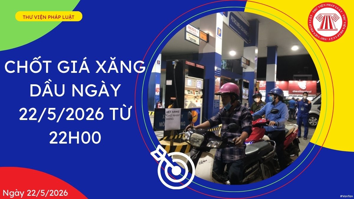 giá xăng dầu ngày 22 5 22h