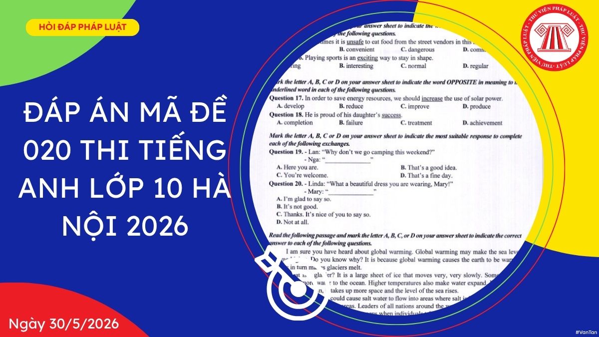 Đáp án đề thi Tiếng Anh lớp 10 Hà Nội 2026