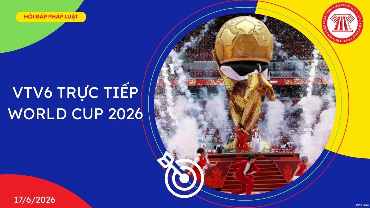 VTV6 trực tiếp WORLD CUP