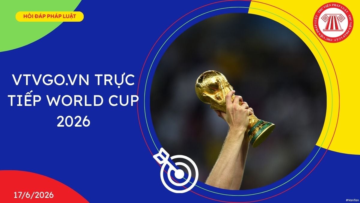 vtvgo vn trực tiếp WORLD CUP 2026