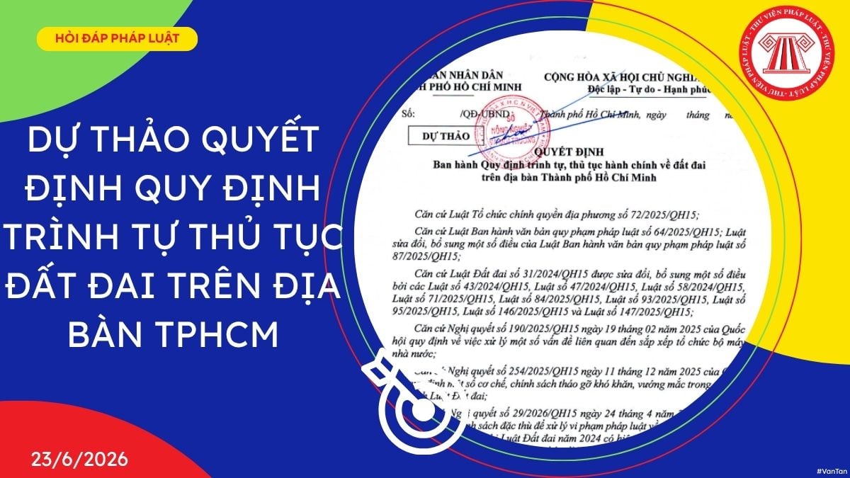 dự thảo Quyết định quy định trình tự thủ tục đất đai trên địa bàn TPHCM