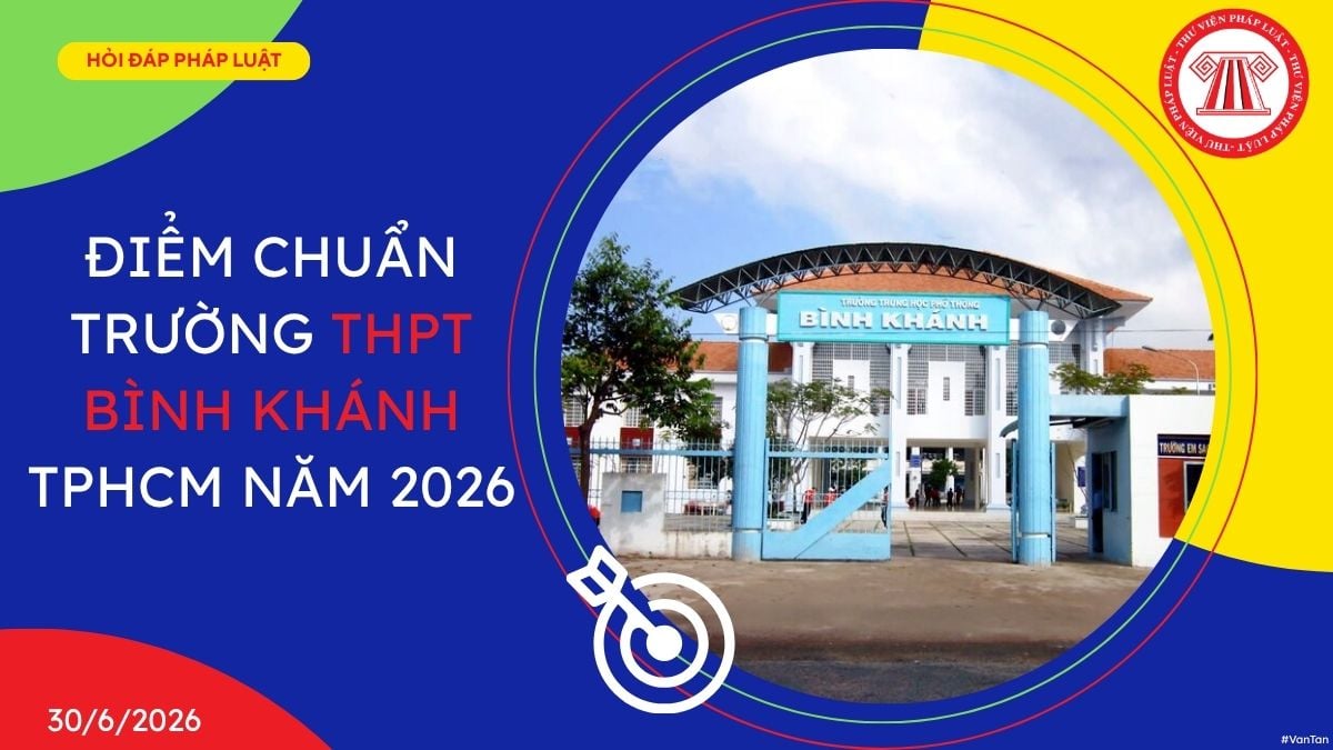 Điểm chuẩn trường THPT Bình Khánh