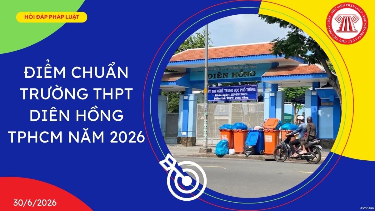 Điểm chuẩn trường THPT diên hồng
