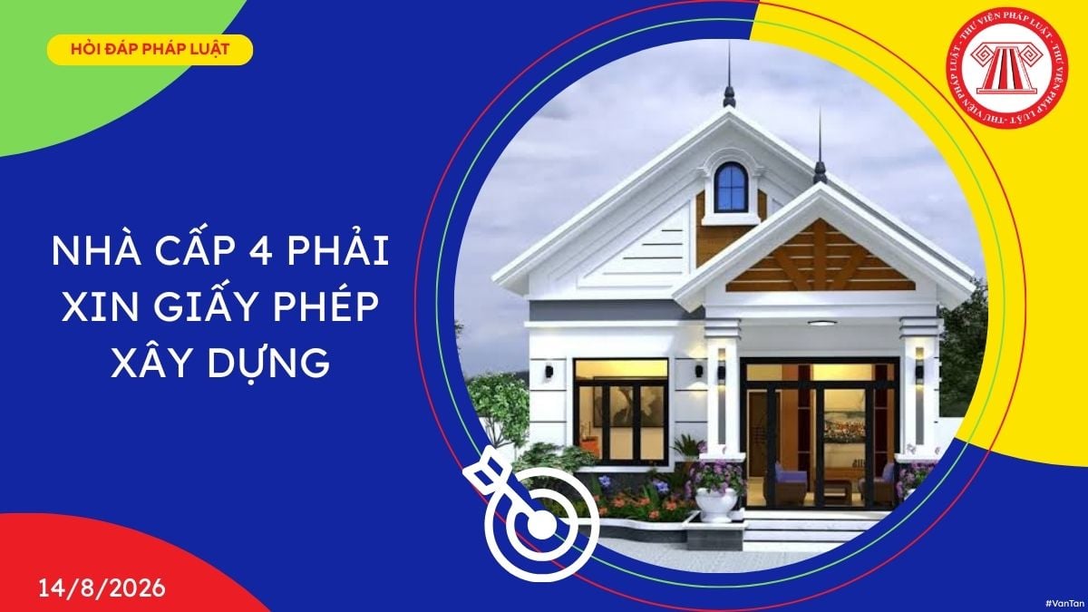 Nhà cấp 4 phải xin giấy phép xây dựng