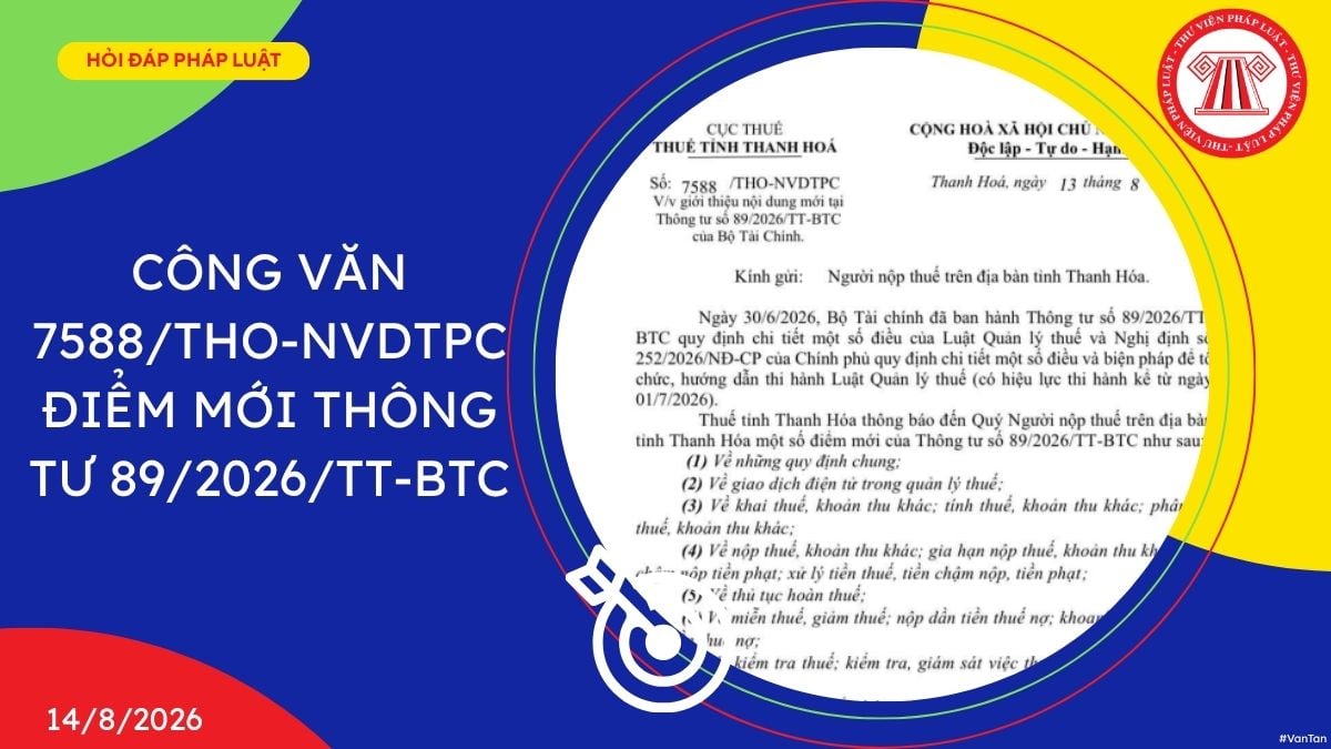 Công văn 7588/THO-NVDTPC điểm mới Thông tư 89/2026/TT-BTC