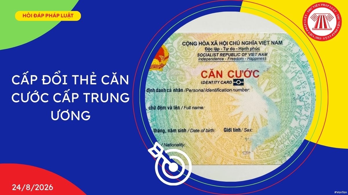 Cấp đổi thẻ căn cước