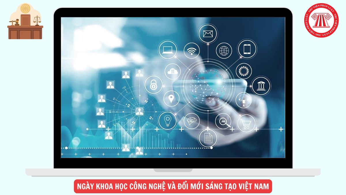 Theo Luật Khoa học công nghệ và đổi mới sáng tạo số 93/2025/QH15, Ngày Khoa học Công nghệ và Đổi mới sáng tạo Việt Nam là ngày nào hằng 