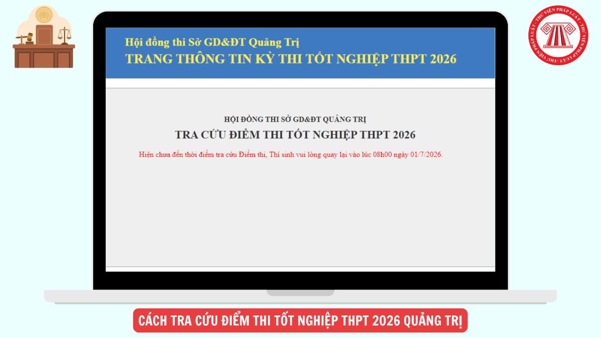 Cách Tra cứu điểm thi tốt nghiệp THPT 2026 Quảng Trị nhanh nhất, chi tiết ra sao?