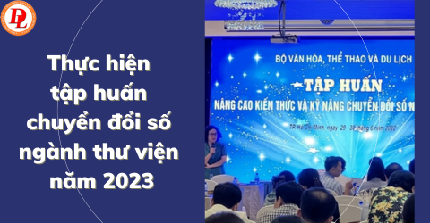 thuc-hien-tap-huan-chuyen-doi-so-nganh-thu-vien-nam-2023