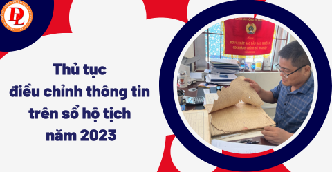 thu-tuc-dieu-chinh-thong-tin-tren-so-ho-tich-nam-2023