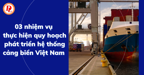 03-nhiem-vu-thuc-hien-quy-hoach-phat-trien-he-thong-cang-bien-viet-nam