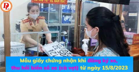 mau-giay-chung-nhan-khi-dang-ky-xe-thu-hoi-bien-so-xe-ca-vet-tu-ngay-15-8-2023