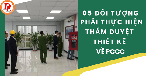 05-doi-tuong-phai-thuc-hien-tham-duyet-thiet-ke-ve-pccc