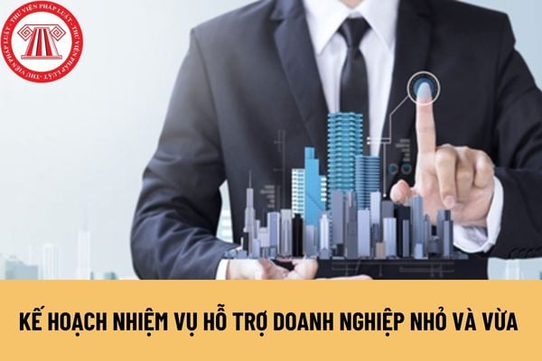 Trình tự xây dựng Kế hoạch nhiệm vụ hỗ trợ doanh nghiệp nhỏ và vừa của Bộ Công Thương thế nào?