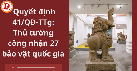 quyet-dinh-41-qd-ttg-thu-tuong-cong-nhan-27-bao-vat-quoc-gia