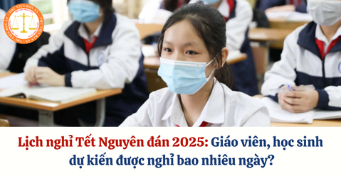 Lịch nghỉ Tết Nguyên đán 2025 của giáo viên, học sinh: Dự kiến được nghỉ bao nhiêu ngày?