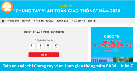 Đáp án Cuộc thi Chung tay vì an toàn giao thông năm 2024 - tuần 7 