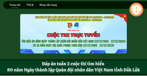 Đáp án tuần 2 cuộc thi tìm hiểu 80 năm Ngày thành lập Quân đội nhân dân Việt Nam tỉnh Đắk Lắk