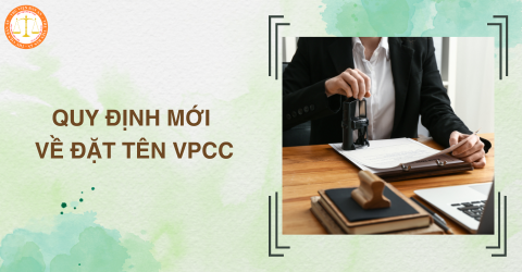 Từ 01/7/2025, không bắt buộc tên VPCC phải được đặt theo họ tên của Trưởng Văn phòng hoặc công chứng viên hợp danh khác