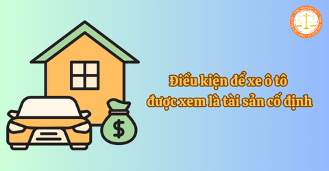 Điều kiện để xe ô tô được xem là tài sản cố định và chi phí được trừ khi trích khấu hao là gì?