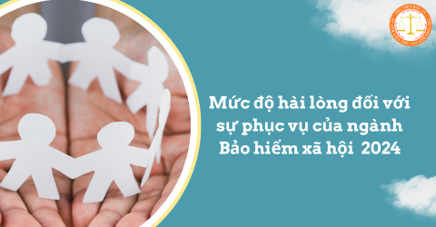 Bảo hiểm xã hội Việt Nam công bố mức độ hài lòng đối với sự phục vụ của ngành năm 2024